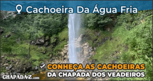 Cachoeira Da Água Fria – CONHEÇA AS CACHOEIRAS DA CHAPADA DOS VEADEIROS.